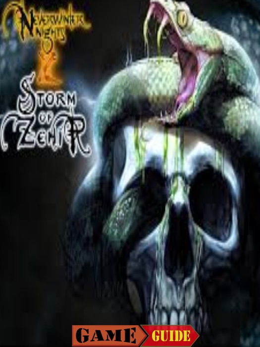 Neverwinter Nights 2 Storm of Zehir Game Guide