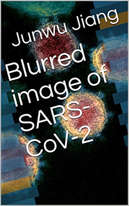 Blurred image of SARS-CoV-2