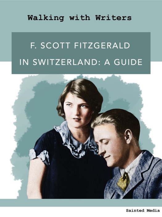 F. Scott Fitzgerald in Switzerland