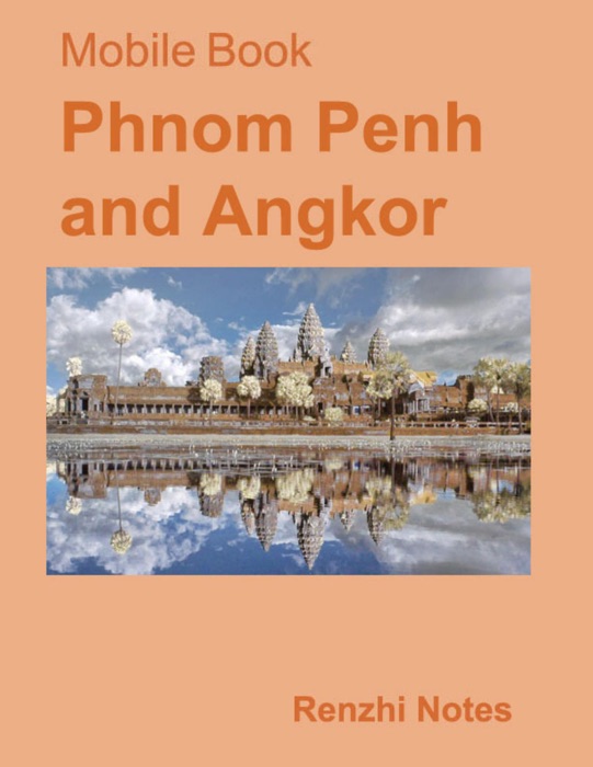 Mobile Book: Phnom Penh and Angkor