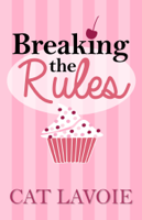 Cat Lavoie - Breaking the Rules artwork