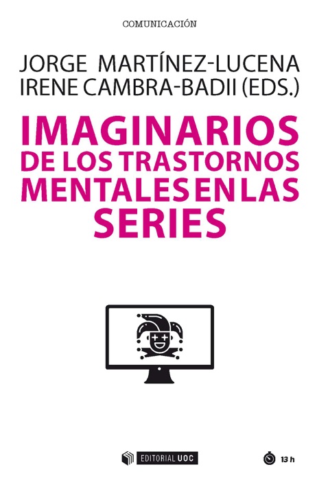 Imaginarios de los trastornos mentales en las series