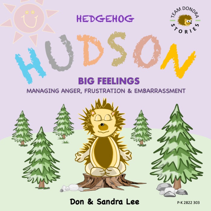 Hedgehog Hudson - Big Feelings Anger