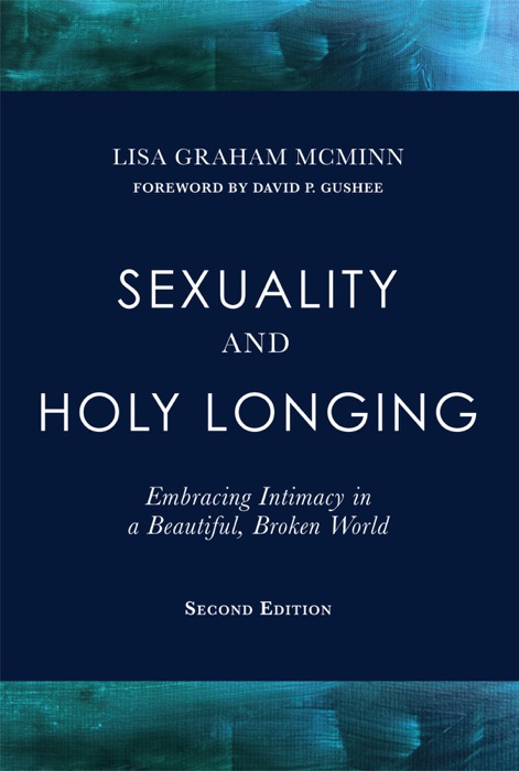 Sexuality and Holy Longing