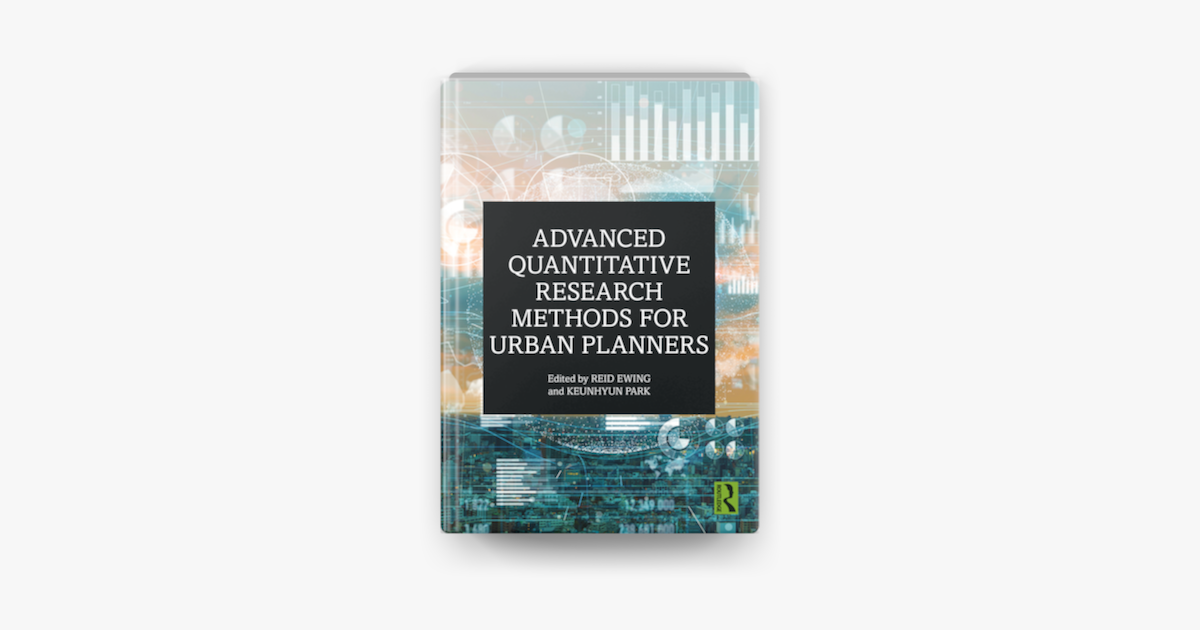  advanced quantitative research methods for urban planners on apple books