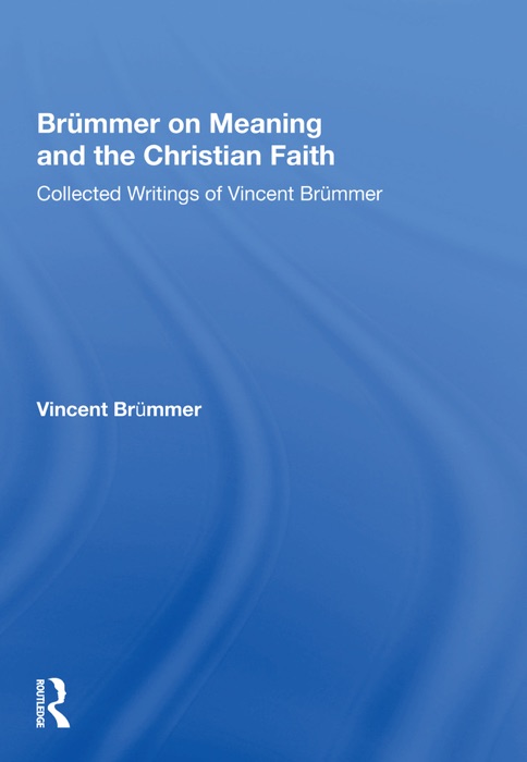 Brümmer on Meaning and the Christian Faith