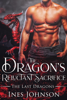 Ines Johnson - The Dragon's Reluctant Sacrifice artwork