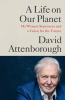 David Attenborough - A Life on Our Planet artwork