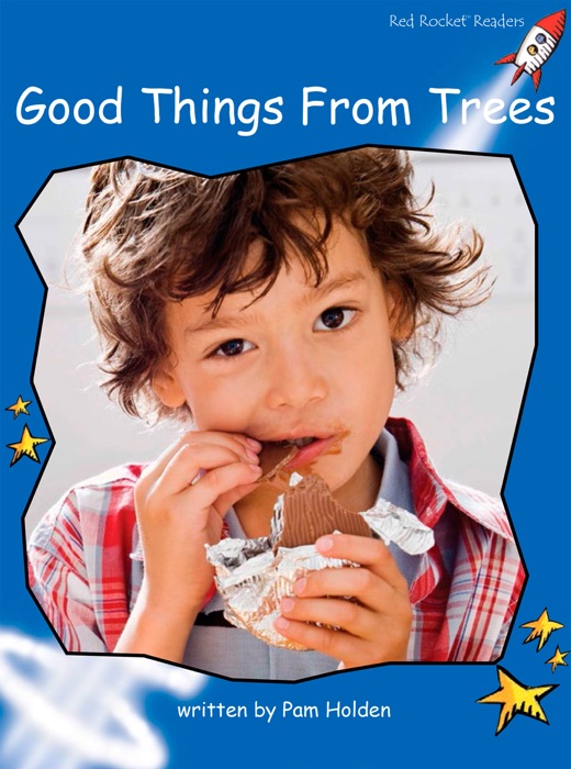 Good Things from Trees (Readaloud)