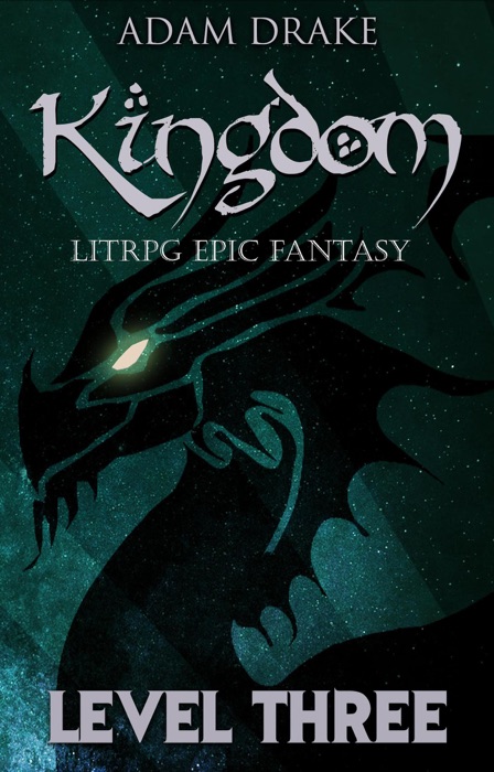 Kingdom Level Three: LitRPG Epic Fantasy