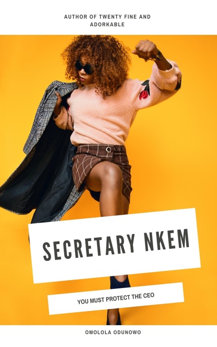 Secretary Nkem; You Must Protect The CEO