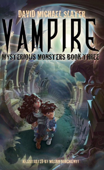 Vampire: Mysterious Monsters (book three)