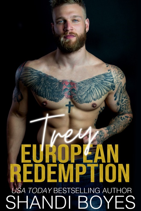 Trey: European Redemption