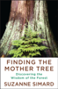 Suzanne Simard - Finding the Mother Tree artwork