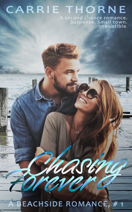 Chasing Forever (A Beachside Romance, Book 1)