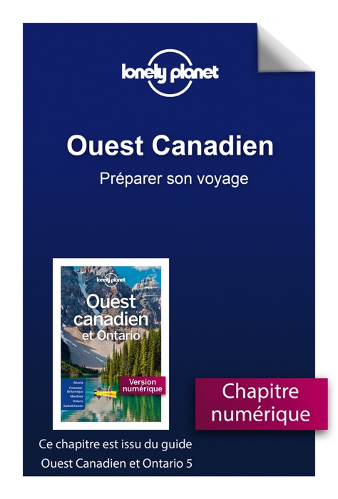 Ouest Canadien et Ontario - Préparer son voyage