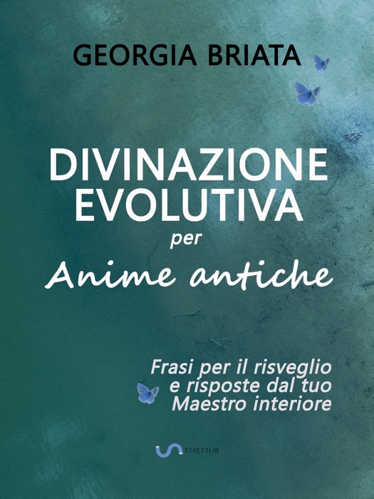Divinazione Evolutiva per Anime antiche