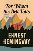 For Whom the Bell Tolls - Ernest Hemingway