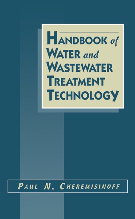 Handbook of Water and Wastewater Treatment Technology