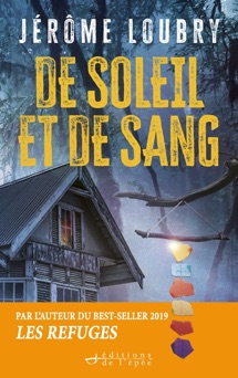 De soleil et de sang - Jérôme Loubry