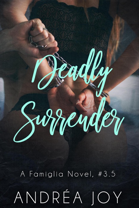 Deadly Surrender