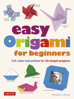 Michael G. LaFosse - Easy Origami for Beginners artwork