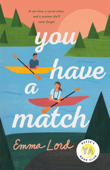 You Have a Match - Emma Lord