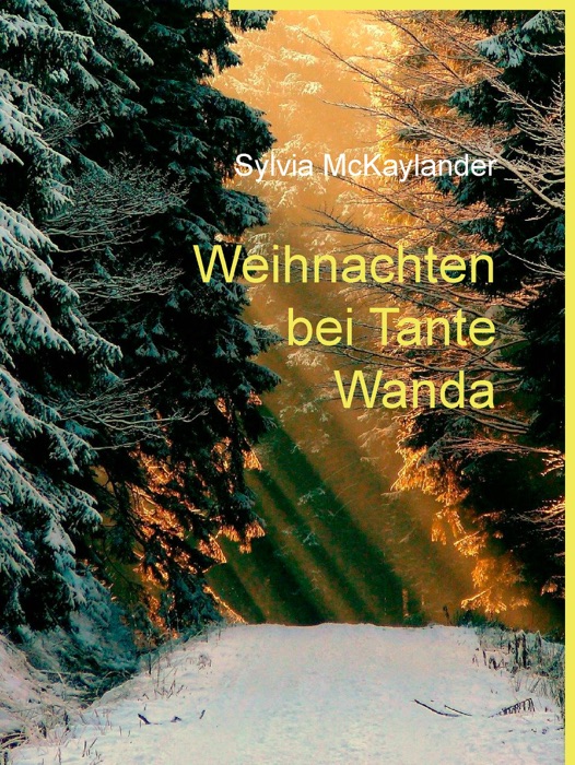 Weihnachten bei Tante Wanda