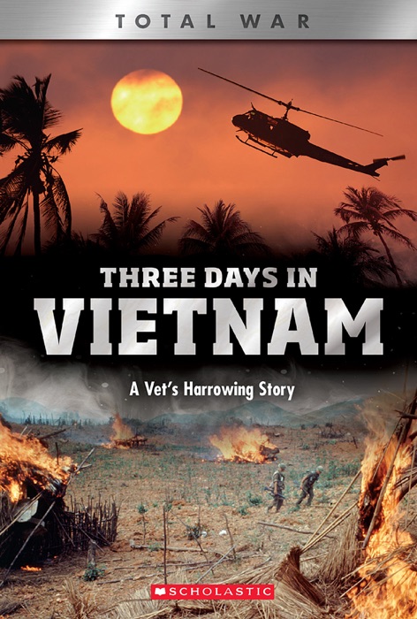 Three Days in Vietnam (X Books: Total War)