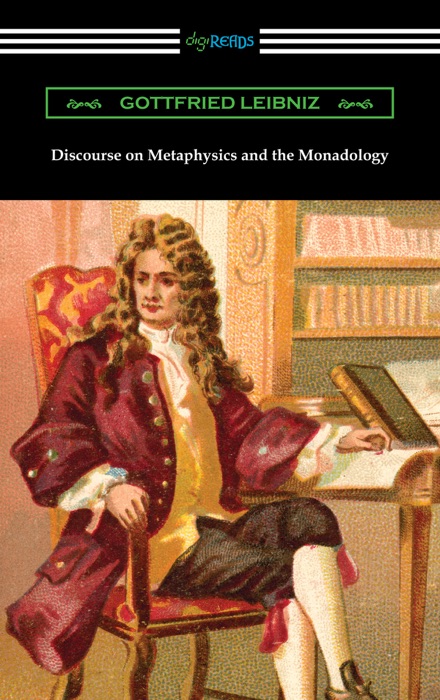 Discourse on Metaphysics and the Monadology