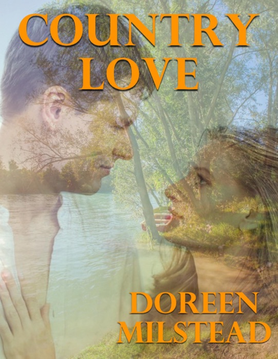 Country Love: Four Historical Romances