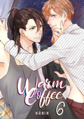 Warm Coffee (Yaoi Manga) Chapter 6 - NANÍN