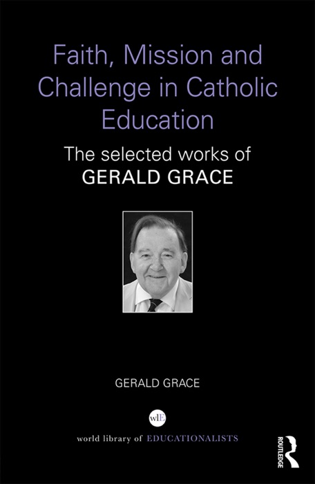 Faith, Mission and Challenge in Catholic Education