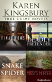Karen Kingsbury True Crime Novels - Karen Kingsbury