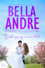 Liebe ganz unerwartet - Bella Andre