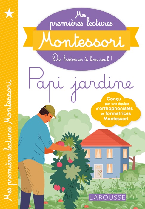 Mes premières lectures MONTESSORI Papi jardine