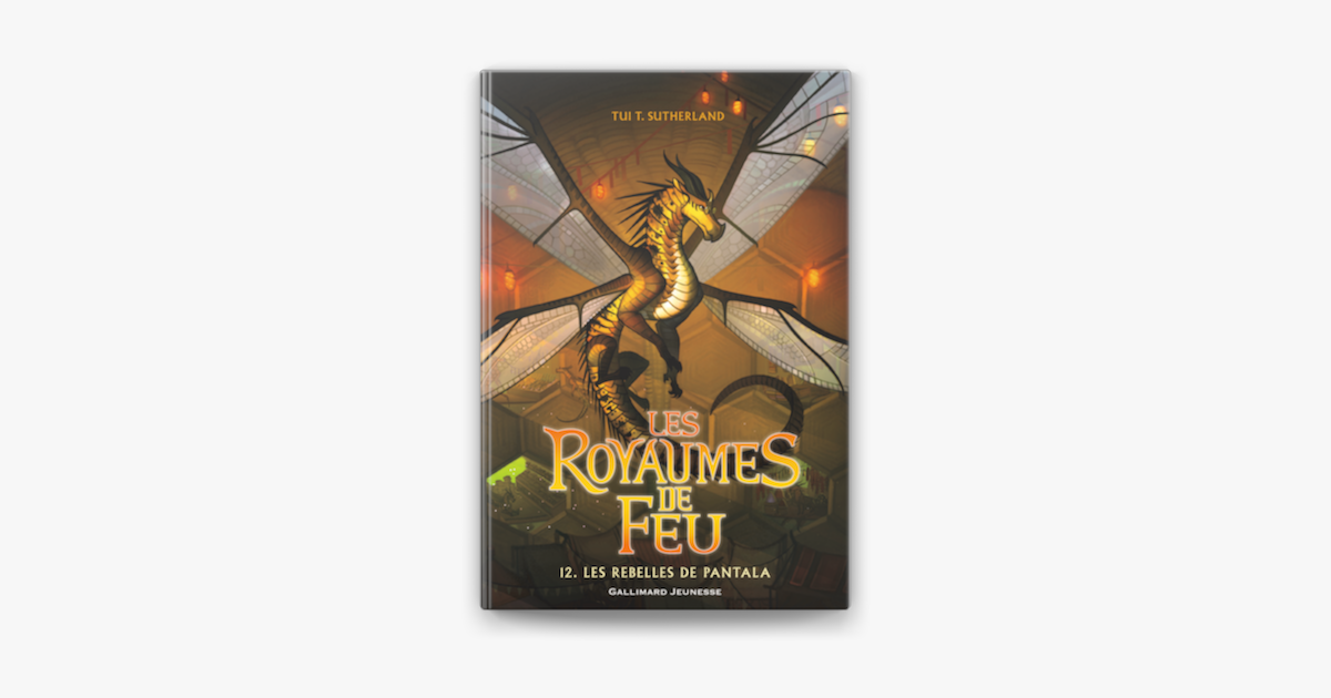 ‎Les Royaumes de Feu (Tome 12) - Les rebelles de Pantala on Apple Books