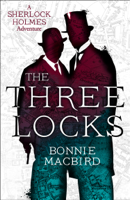 Bonnie MacBird - The Three Locks artwork