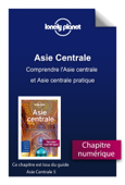 Asie centrale - Comprendre l'Asie centrale et Asie centrale pratique - Lonely Planet Fr