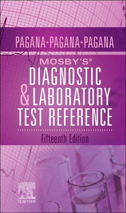 Mosby’s® Diagnostic and Laboratory Test Reference - E-Book