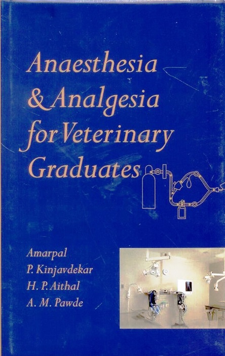 Anaesthesia and Analgesia for Veterinary Graduates