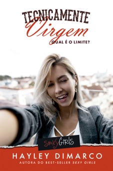 Tecnicamente Virgem - Hayley DiMarco