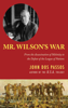 John dos Passos - Mr. Wilson's War artwork