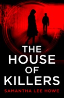 The House of Killers - GlobalWritersRank