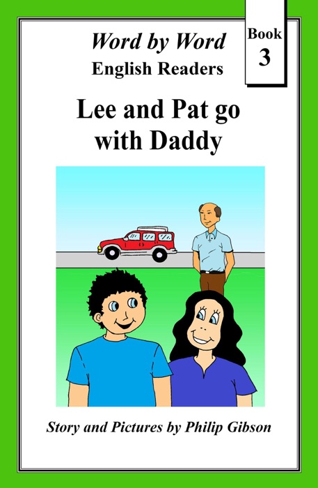 Lee and Pat go with Daddy
