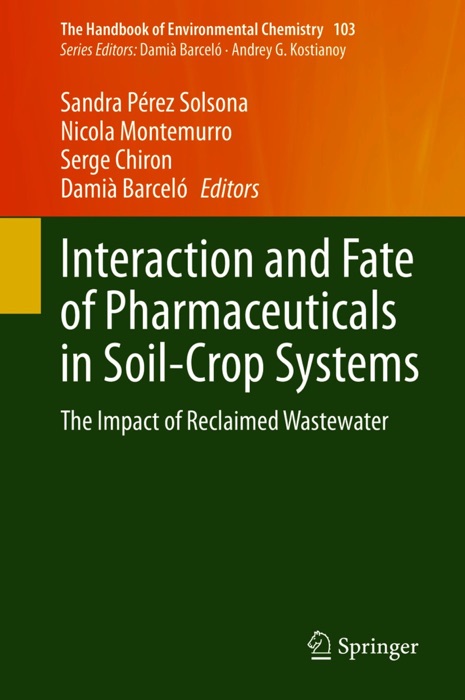 Interaction and Fate of Pharmaceuticals in Soil-Crop Systems