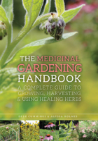 Dede Cummings, Alyssa Holmes & Barbara Fahs - The Medicinal Gardening Handbook artwork