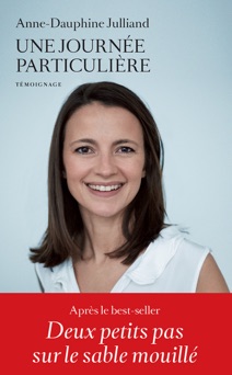 Une journée particulière - Anne-Dauphine Julliand