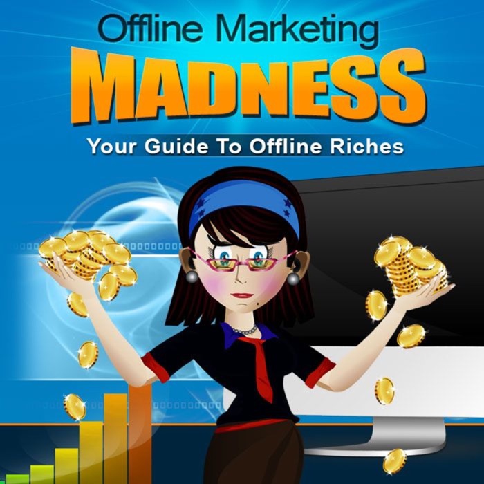 Offline Marketing Madness