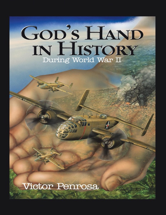 God’s Hand In History: During World War II